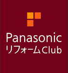 Panasonic リフォーム Club